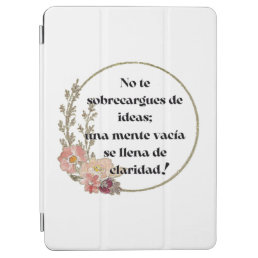 Don&#39;t get over yourself with ideas iPad air cover