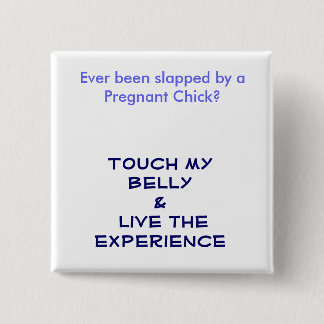 dont get slapped pinback button