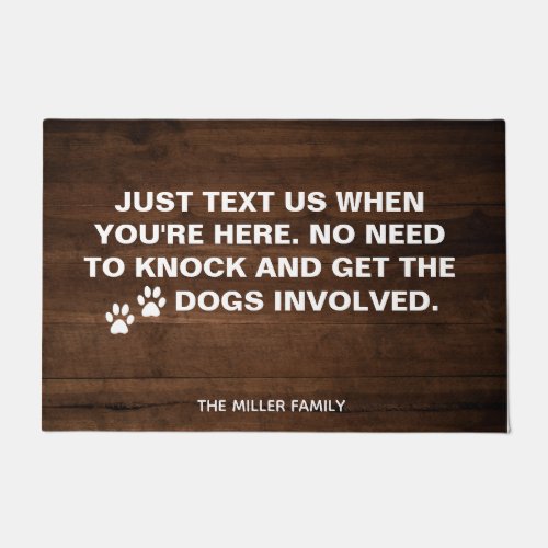 Dont get the Dogs Involved Rustic Wood Doormat