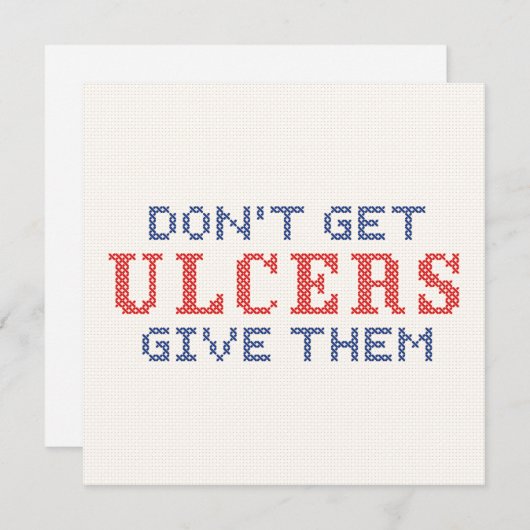 Don't Get Ulcers (Front/Back)