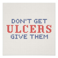 Don't Get Ulcers