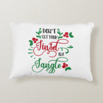 dont get your tinsel in a tangle Christmas Decorative Pillow