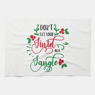 dont get your tinsel in a tangle Christmas Kitchen Towel