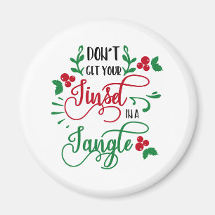 dont get your tinsel in a tangle Christmas Magnet