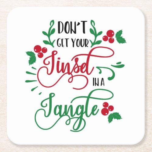 dont get your tinsel in a tangle Christmas Square Paper Coaster