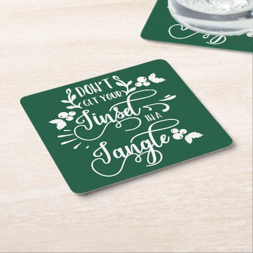 dont get your tinsel in a tangle christmas square paper coaster