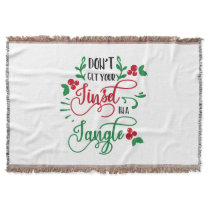 dont get your tinsel in a tangle Christmas Throw Blanket