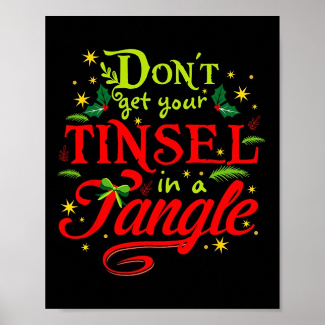 Don't Get Your Tinsel In A Tangle Clever Christmas Poster (Front)