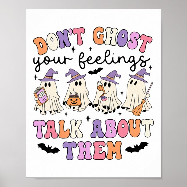 Don't Ghost Your Feeling Talk About Them Counselor Poster (Front)