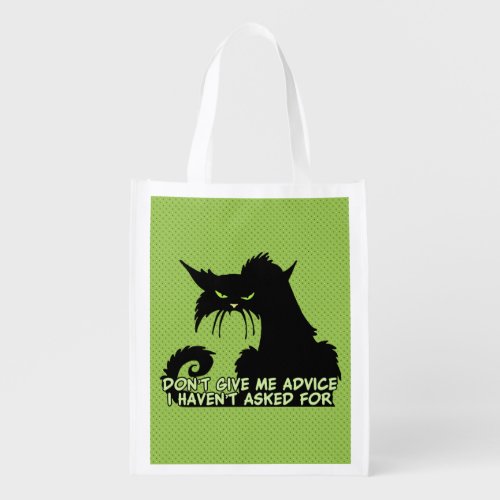 Dont Give Me Advice Angry Cat Saying Grocery Bag