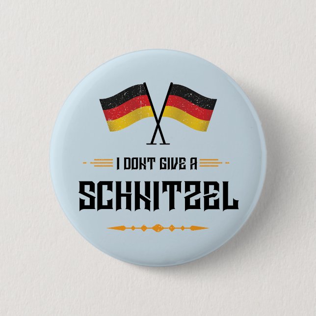 Dont Give Schnitzel Funny Oktoberfest Button (Front)