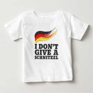 Dont Give Schnitzel German Flag Oktoberfest Baby T-Shirt