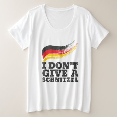 Dont Give Schnitzel German Flag Oktoberfest Plus Size T_Shirt