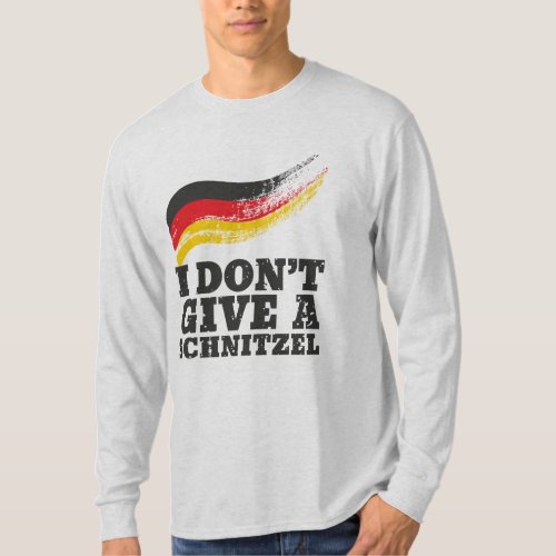 Dont Give Schnitzel German Flag Oktoberfest T_Shirt