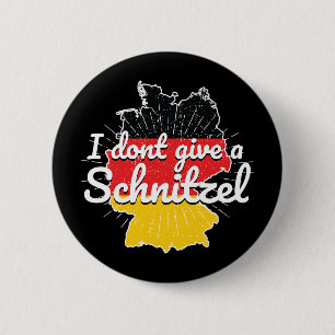 Dont Give Schnitzel Germany Oktoberfest Button