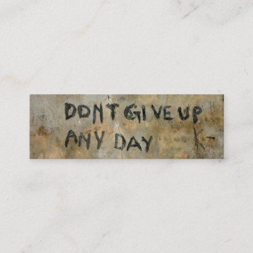 Dont Give Up  _ Bookmark Mini Business Card