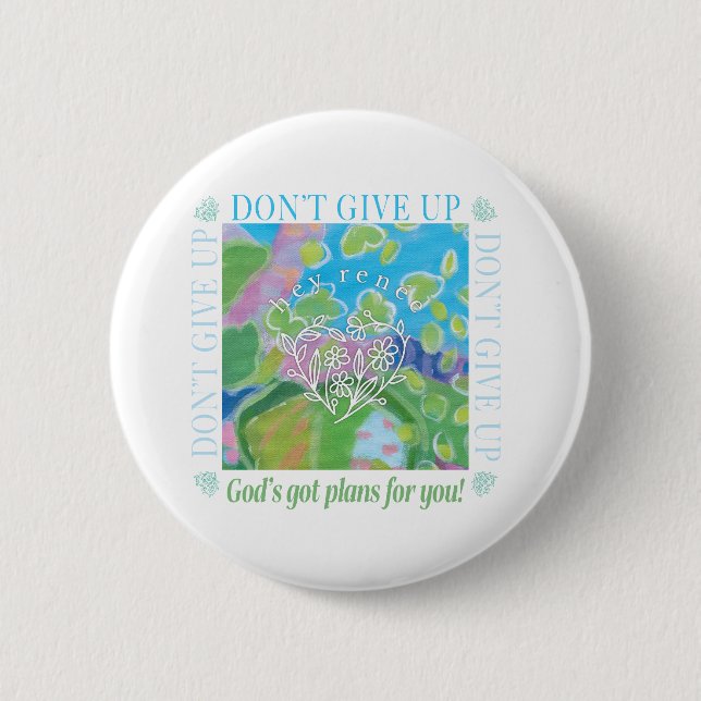 Don't Give Up Button (Front)
