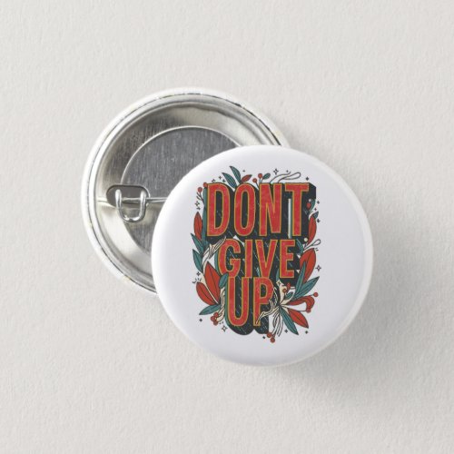 dont give up button