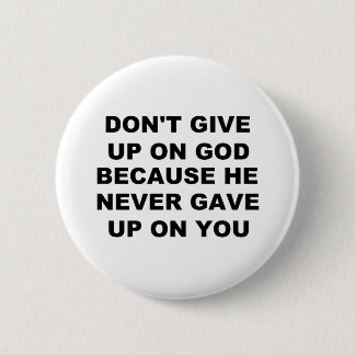 Don't Give Up Button