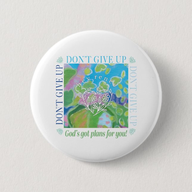 Don't Give Up Button (Front)