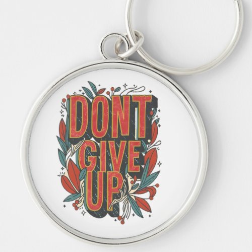 dont give up keychain