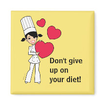 Don't Give up on Your Diet Fridge Magnet