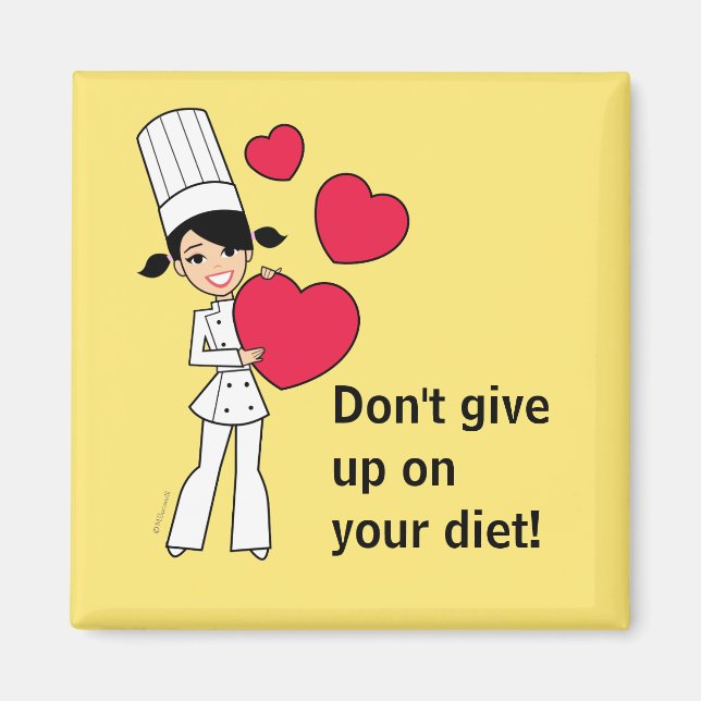 Don't Give up on Your Diet Fridge Magnet (Front)