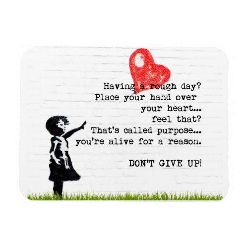 Dont Give Up Quote Encouragement Magnet