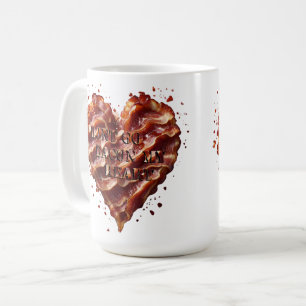 Dont Go Bacon My Heart, Funny Coffee Mug