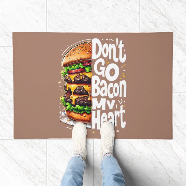 Don't Go Bacon My Heart Funny Food Pun Doormat (Indoor)