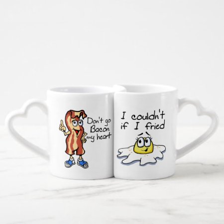 Don't Go Bacon My Heart Humorous Couple Coffee Mug Set