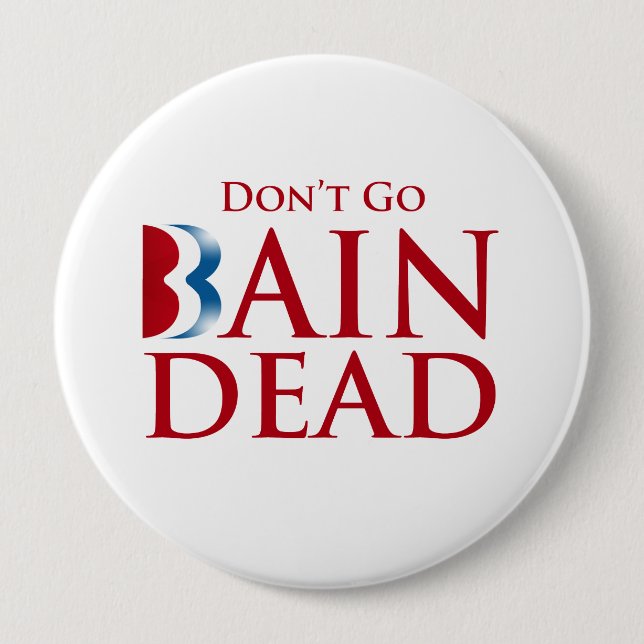 DON'T GO BAINDEAD.png Pinback Button (Front)
