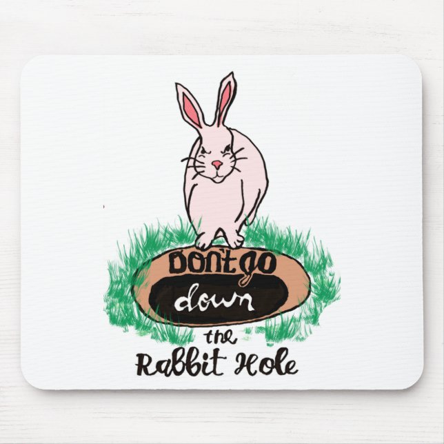 Dont Go Down The Rabbit Hole Womens Red  Mouse Pad (Front)