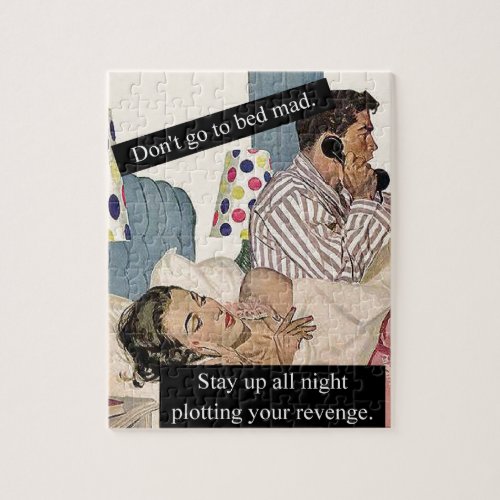 Dont Go To Bed Mad Jigsaw Puzzle