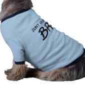 Don't Grope Me Bro Shirt (Side)