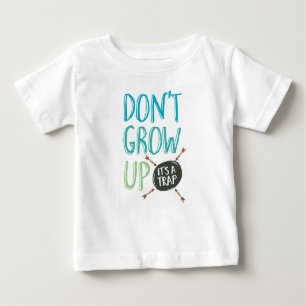Dont grow up, it's a trap kids T-shirt