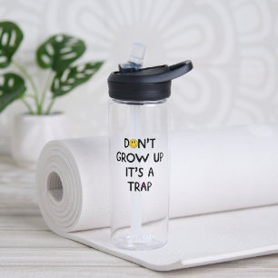 Don't grow up, it's a trap! Mug Water Bottle