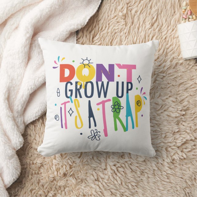 Don't Grow Up It's A Trap Throw Pillow (Blanket)