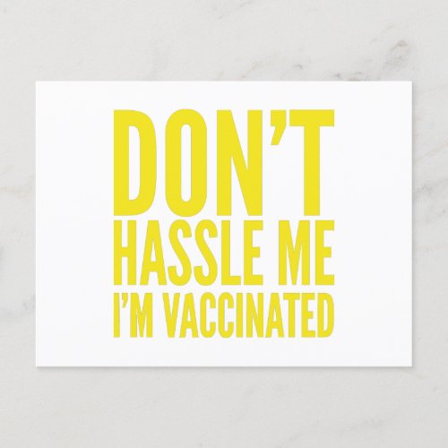 DONT HASSLE ME IM VACCINATED  HOLIDAY POSTCARD