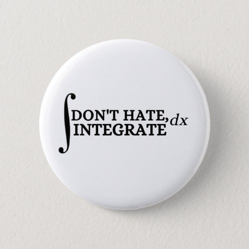 Dont Hate Integrate Button