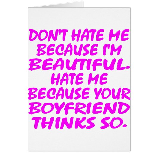 Don't Hate Me Because I'm Beautiful Cards (Front)