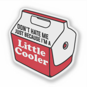 Don't Hate Me Cooler Funny Retro Quote Summer Sticker