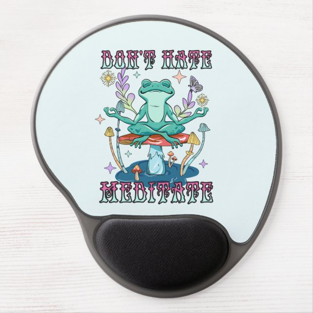 "Don't Hate, Meditate" | Peaceful Frog & Floral Gel Mouse Pad (Front)