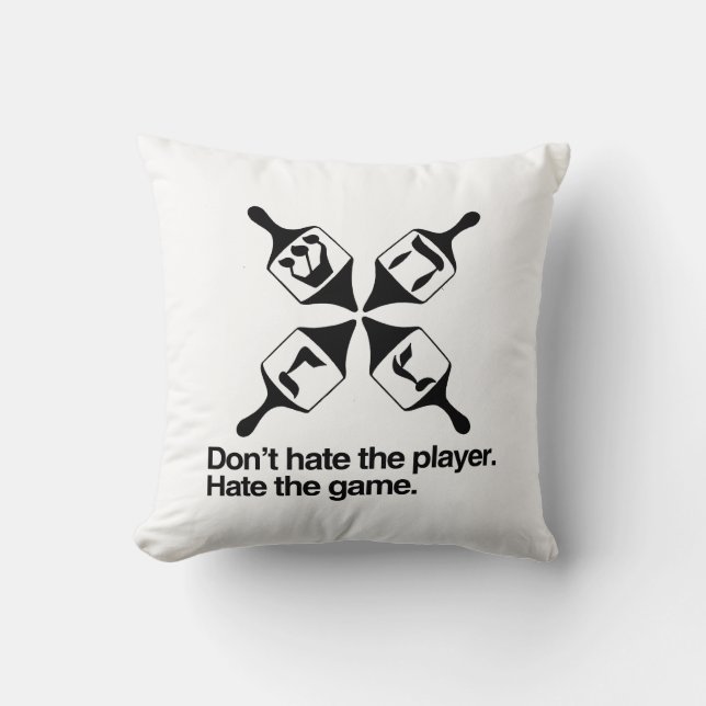 DON'T HATE THE DREIDEL PLAYER -.png Throw Pillow (Front)
