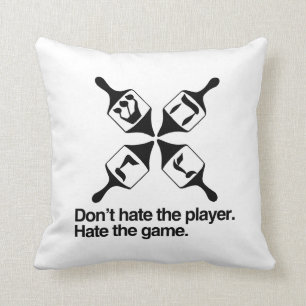 DON'T HATE THE DREIDEL PLAYER -.png Throw Pillow