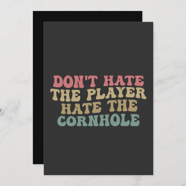 Don't Hate the Player Hate The Cornhole Funny  Invitation (Front/Back)