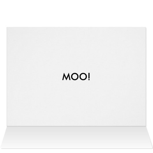 Don't Have a Cow Card (Inside Horizontal (Top))