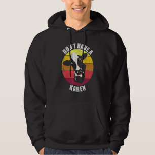 Dont Have A Cow Karen Vintage Retro Sunset Hoodie