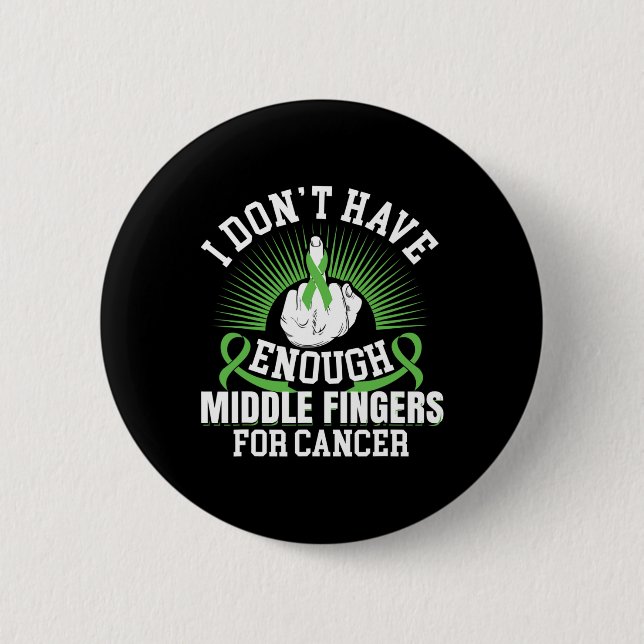 Don't Have Enough Middle Fingers For Bile Duct Can Button (Front)