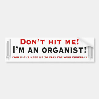 Don't hit me bumper sticker